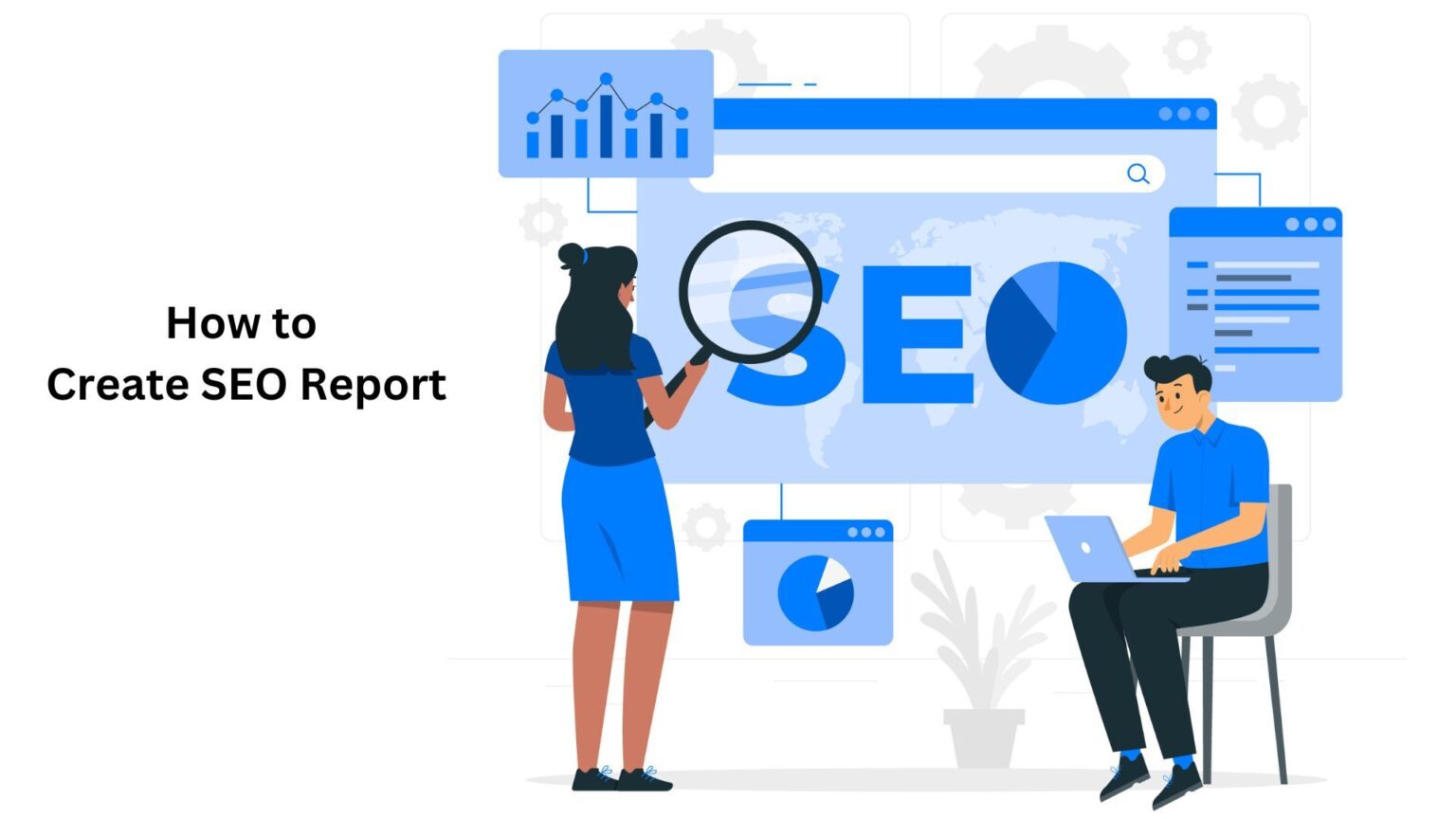 How to Create SEO Report?