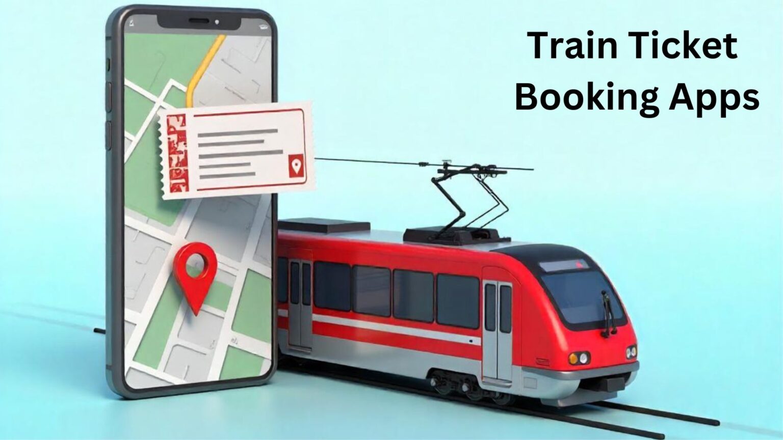 Best Train Ticket Booking Apps