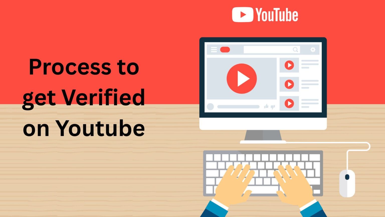How to Get Verified on YouTube – Complete Guide & Steps – 2025