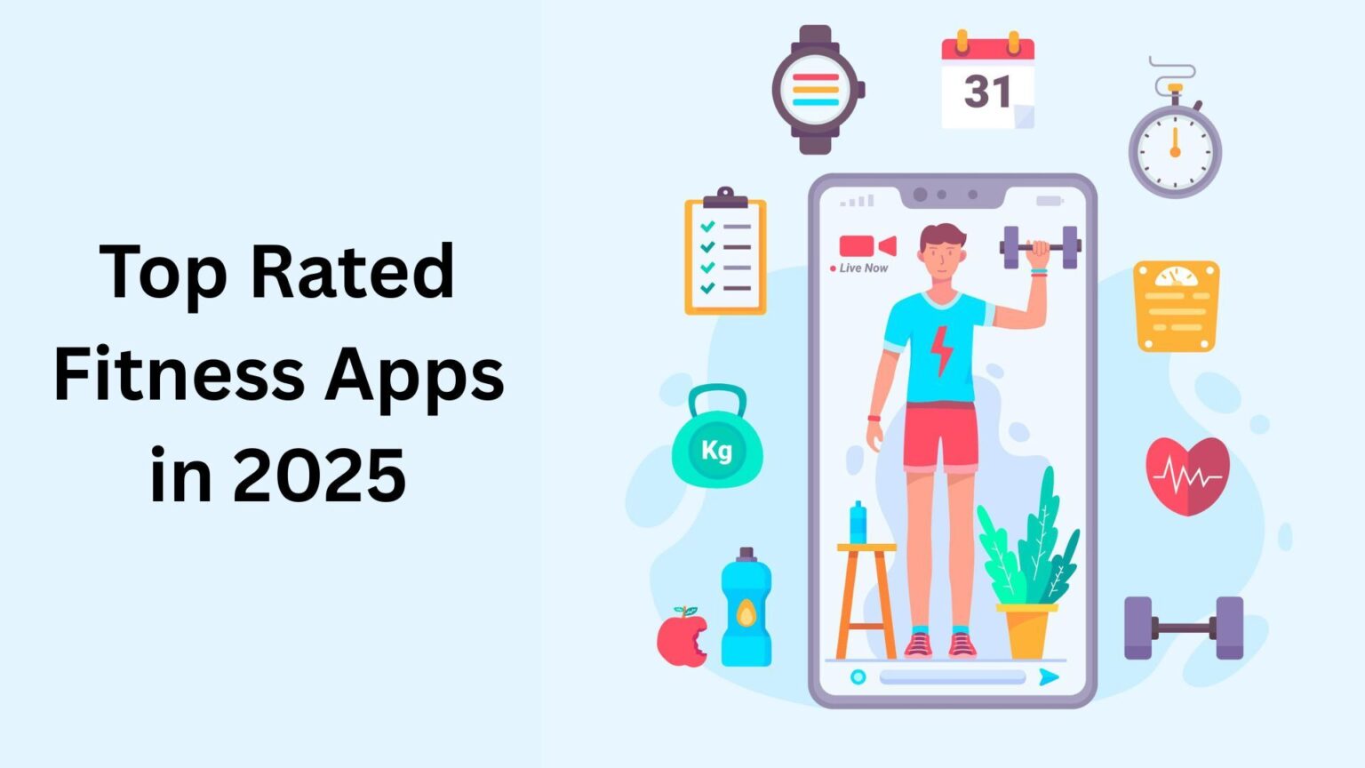 Top-Rated Fitness Apps in 2025 for Every Workout Goal