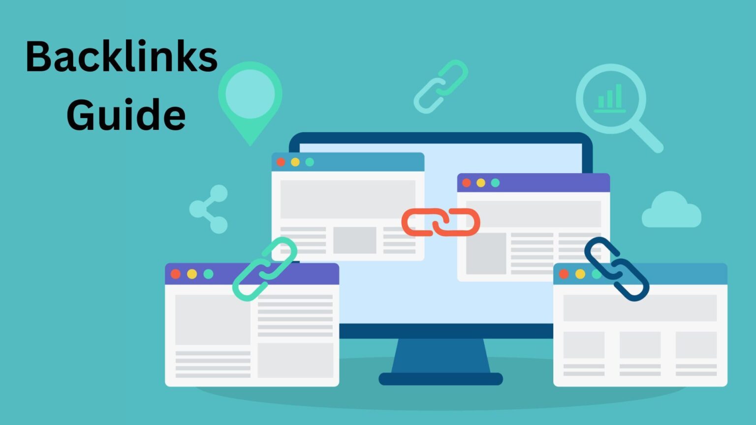 An Effective Guide to Backlinks