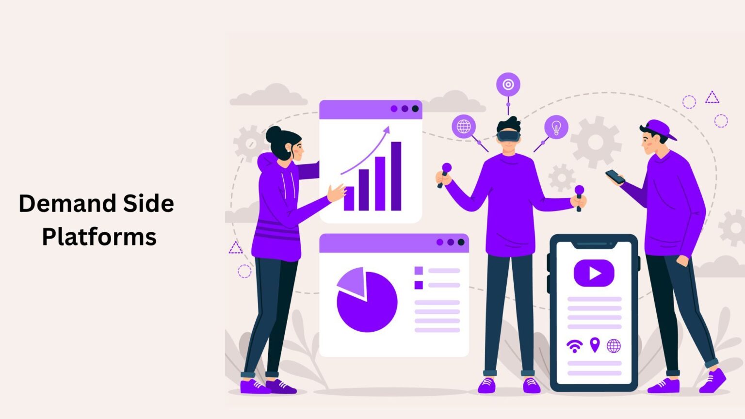 DSPs Simplified: Marketing and Advertising Solutions