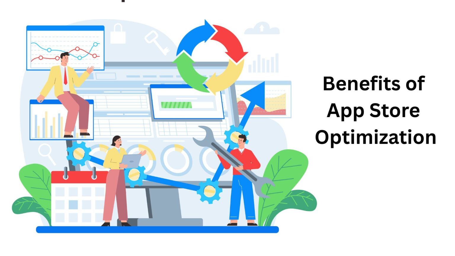 Benefits of App Store Optimization | App Store Optimization Plan