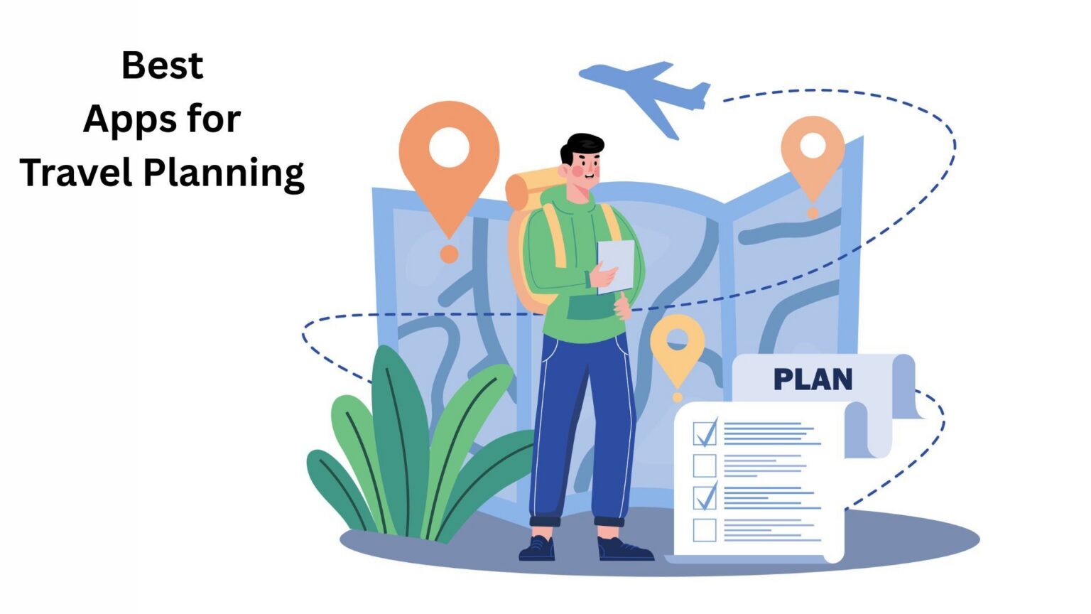 Essential Travel Planning Apps: Your Ultimate Trip Guide